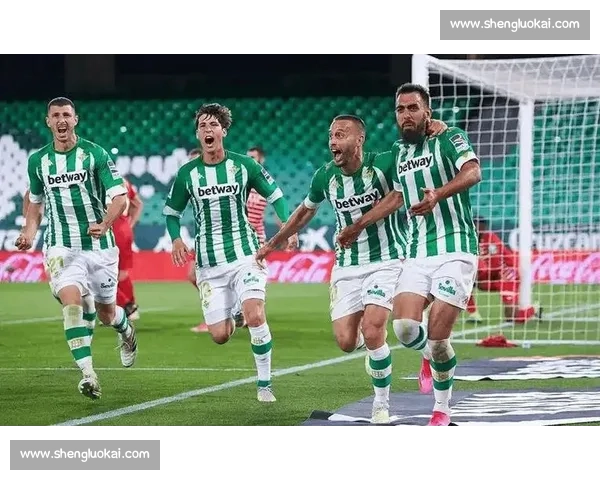 皇家贝蒂斯主场迎战维戈塞尔塔联赛关键对决前瞻分析走势与看点